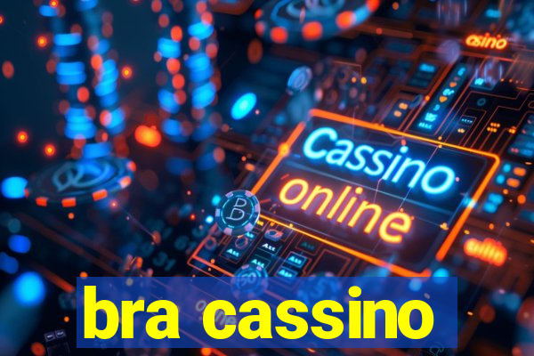 bra cassino